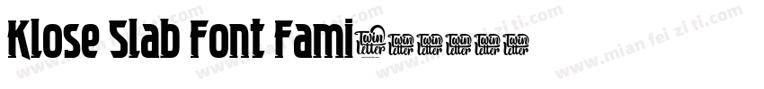 Klose Slab Font Fami字体转换